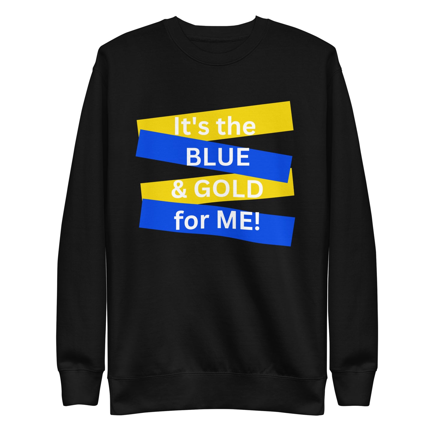 Adult "BLUE and GOLD" Sweatshirt