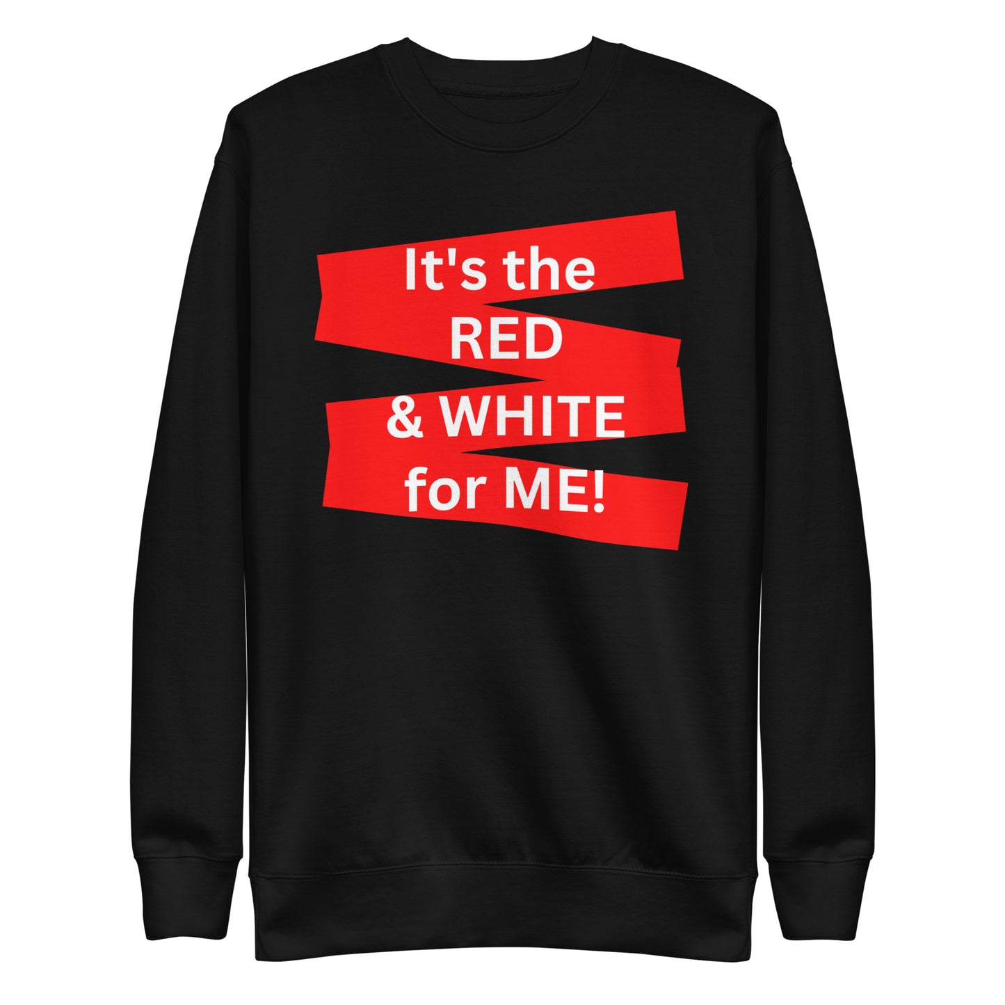 Adult "RED & WHITE" Sweatshirt