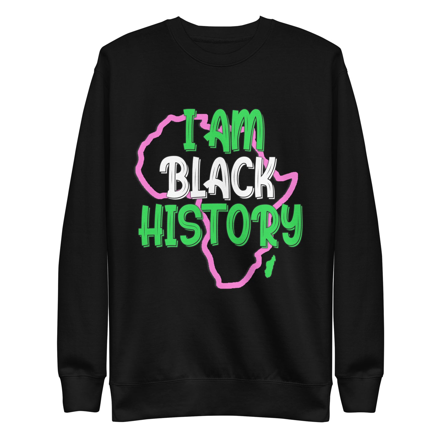 Adult "I am Black History" Sweatshirt