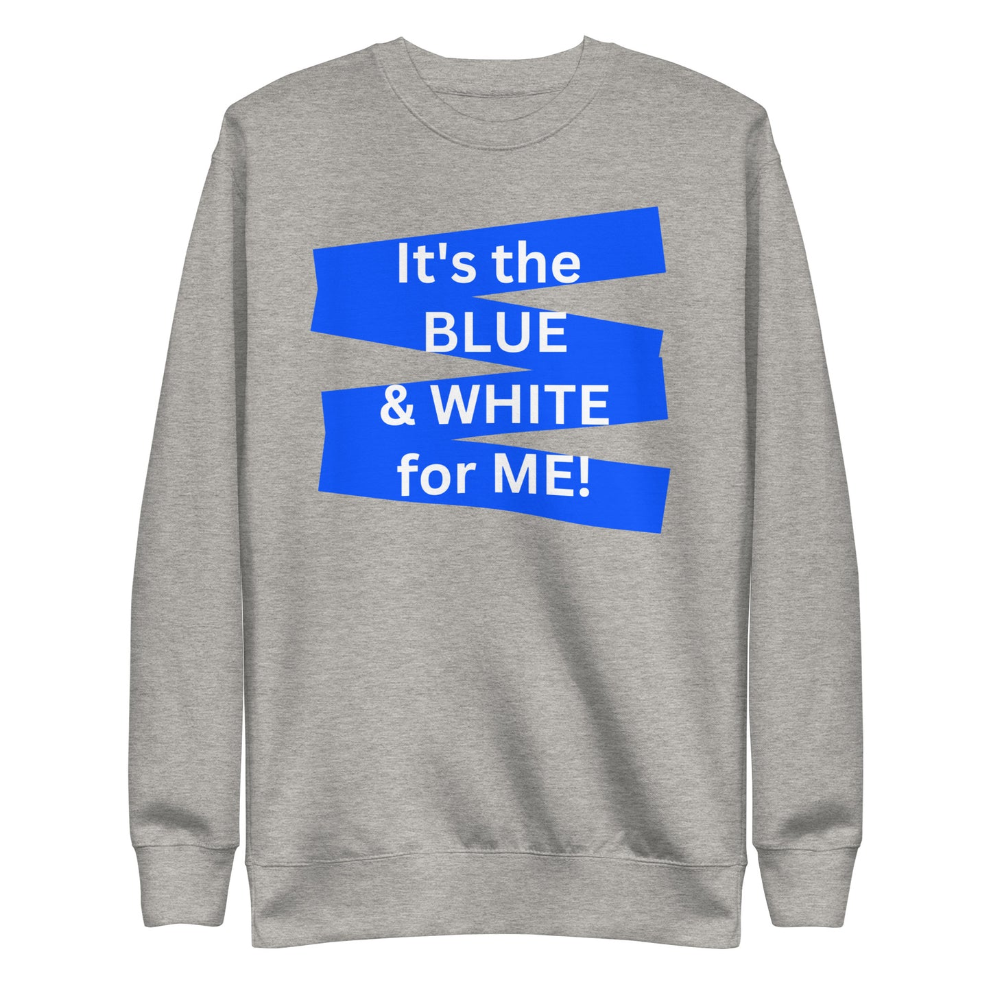 Adult "BLUE & WHITE" Sweatshirt