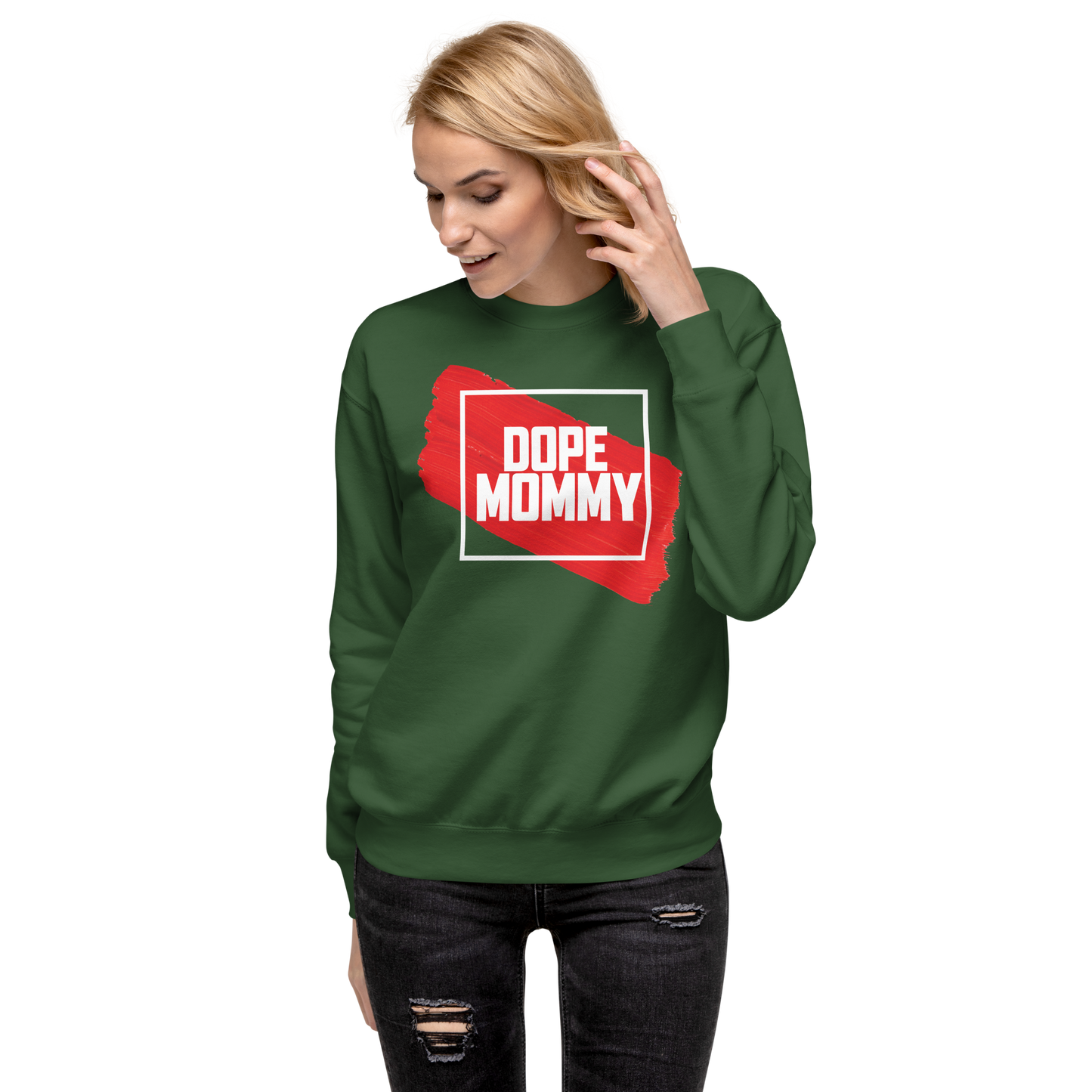 Adult "Dope Mommy" Sweatshirt
