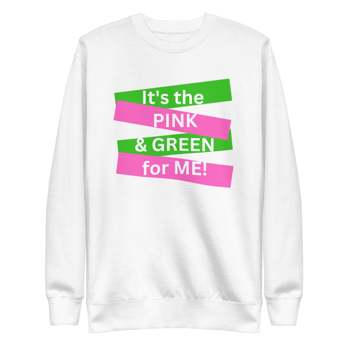 Adult "PINK & GREEN" Sweatshirt