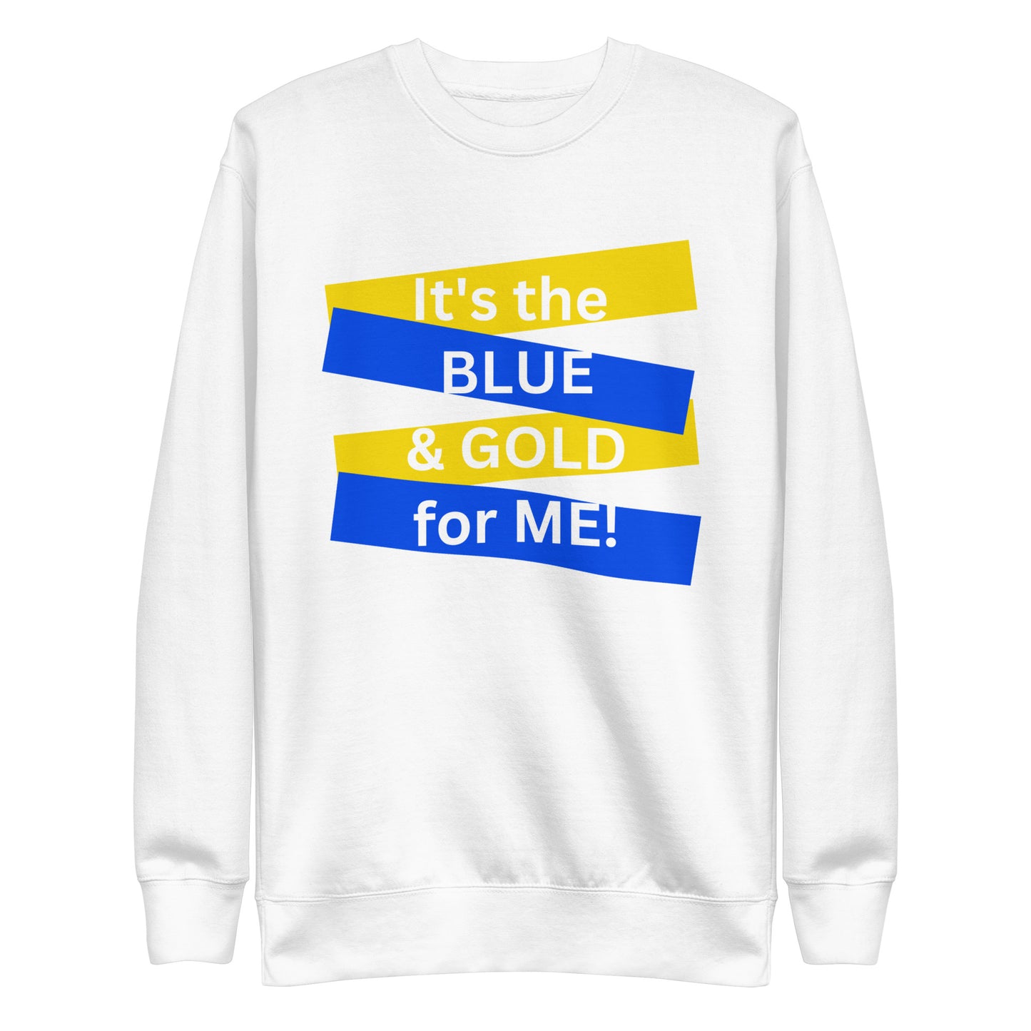 Adult "BLUE and GOLD" Sweatshirt