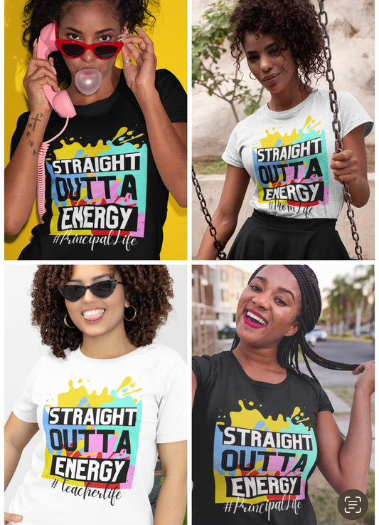 Adult Short-Sleeve "Outta Energy" T-Shirt (CUSTOMIZABLE HASHTAG: SEE BELOW)