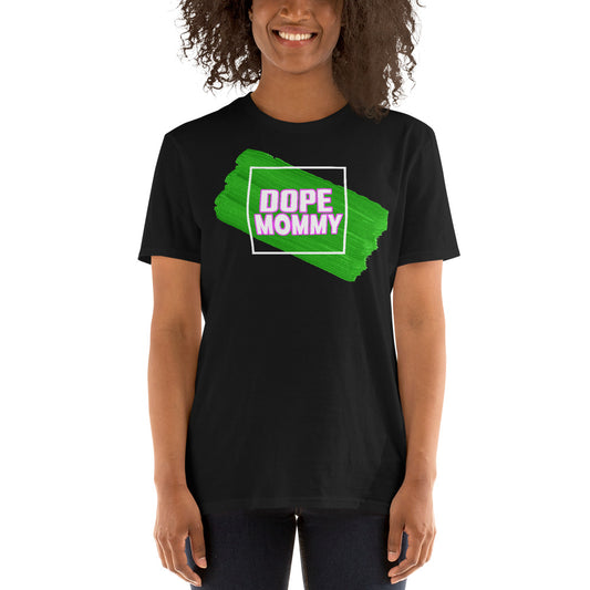 Adult "Dope Mommy"  T-Shirt