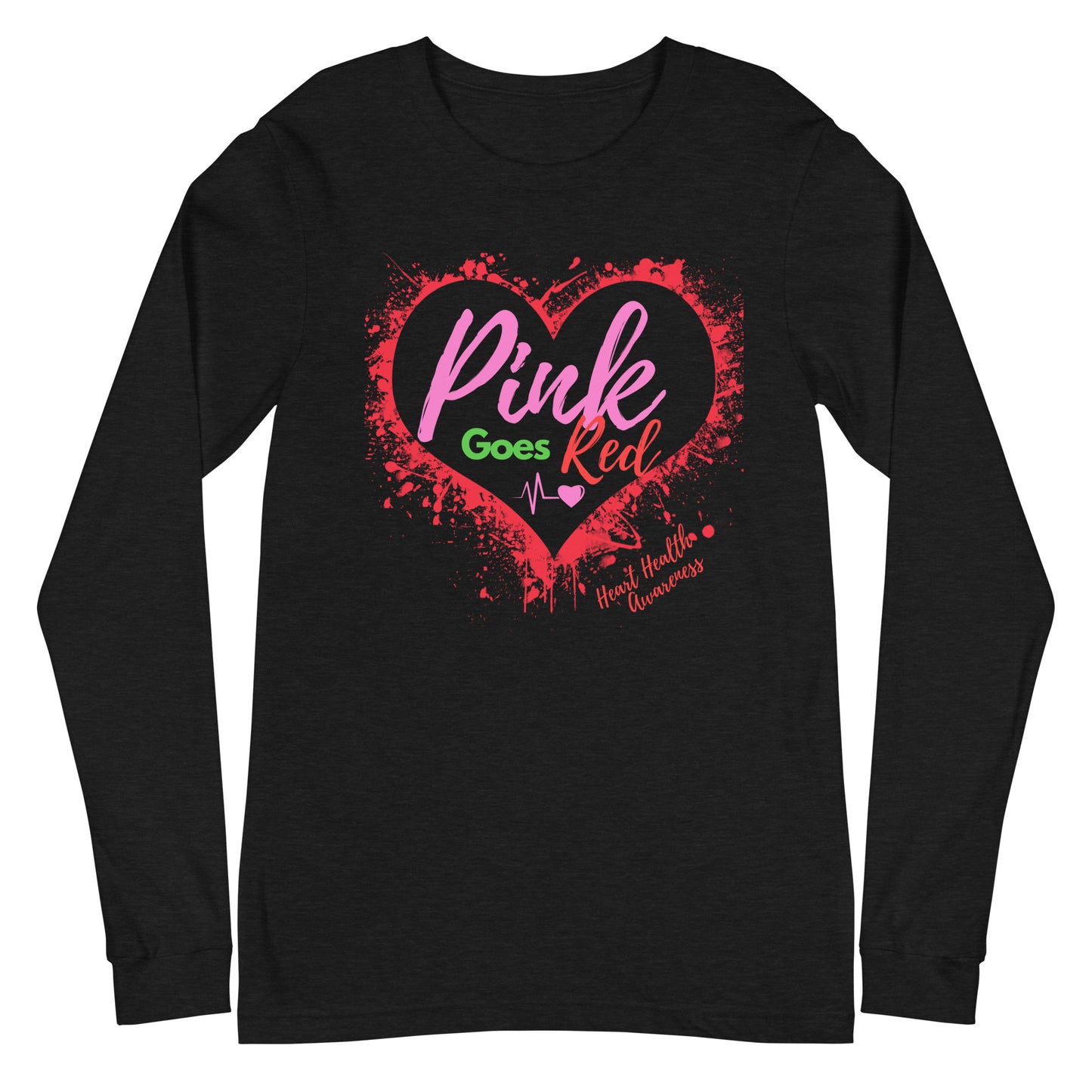 Adult "Pink Goes Red" Long Sleeve Shirt