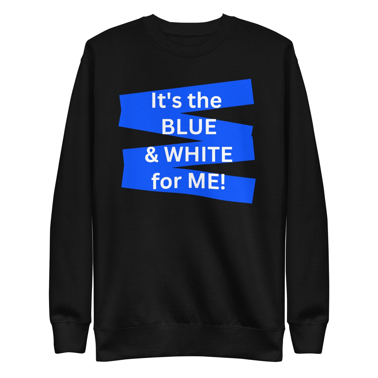 Adult "BLUE & WHITE" Sweatshirt