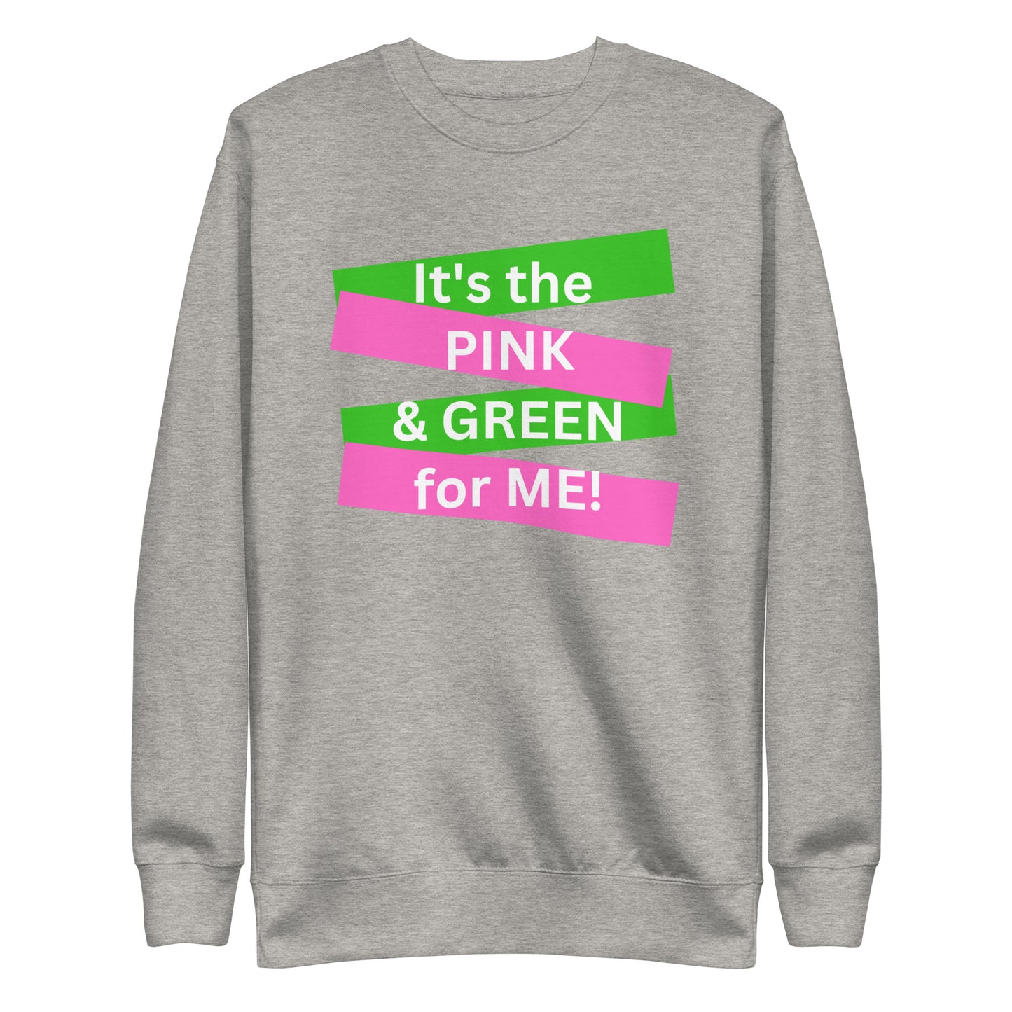 Adult "PINK & GREEN" Sweatshirt
