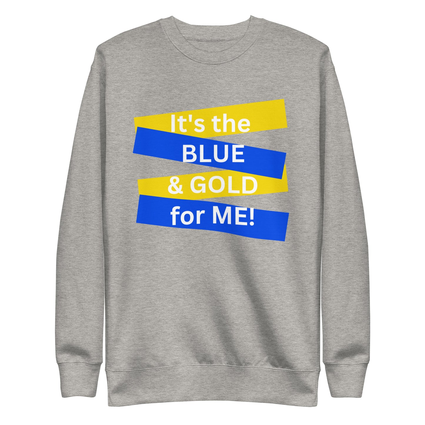 Adult "BLUE and GOLD" Sweatshirt