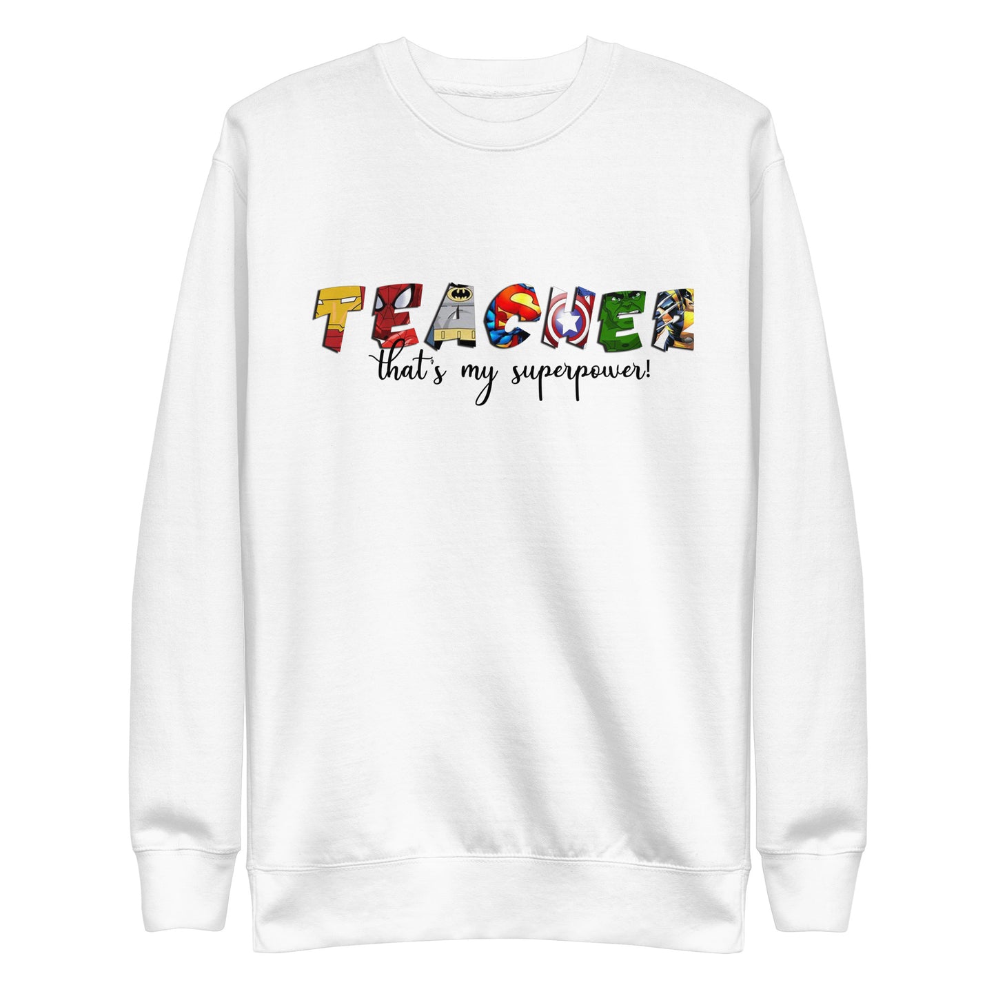 Adult Unisex "Teacher" Sweatshirt